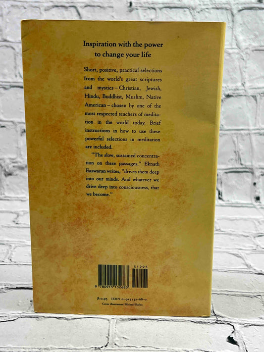 God Makes the Rivers to Flow: Selections from the Sacred Literature of the World Chosen for Daily Me