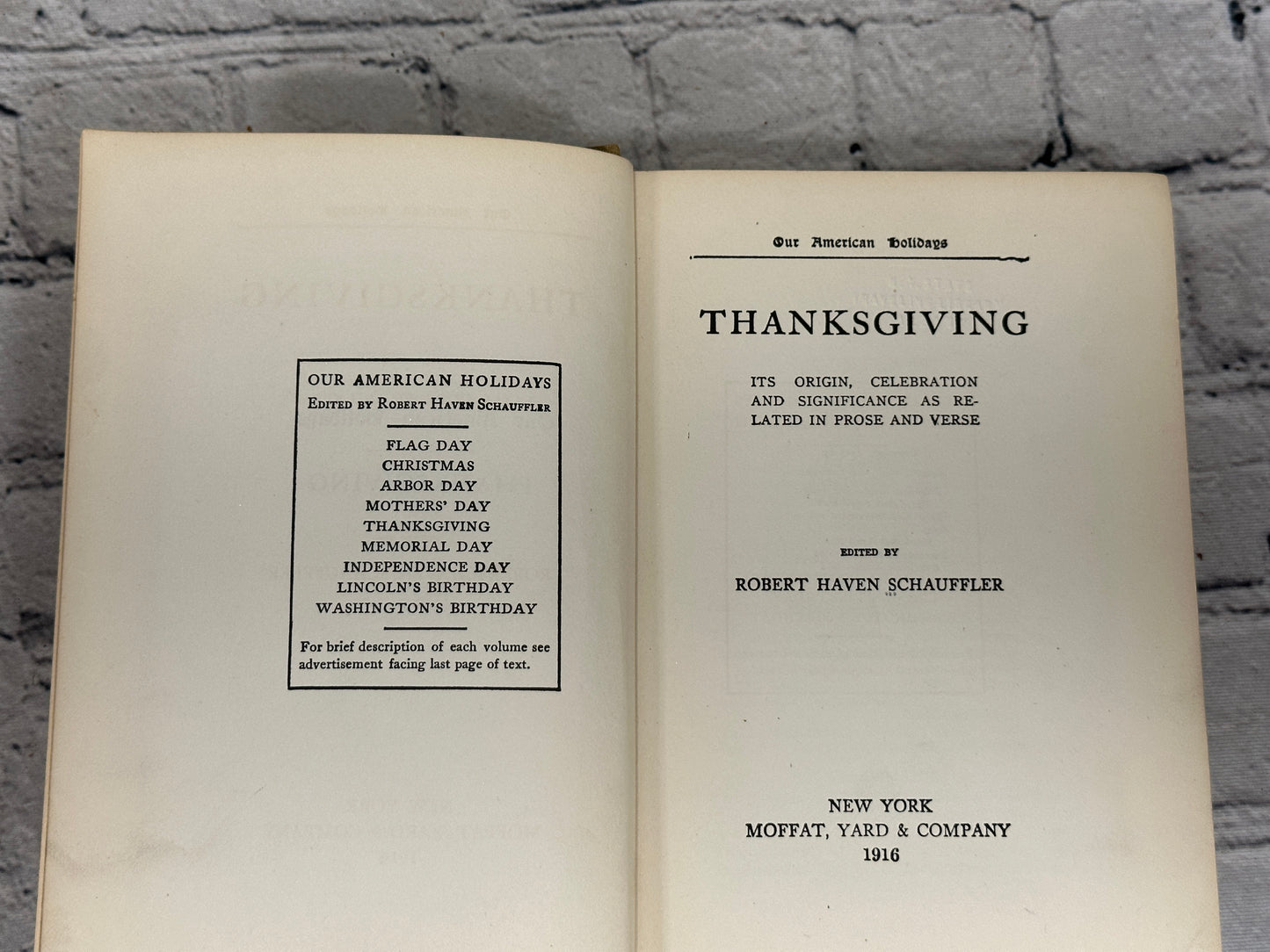 Thanksgiving: Its Origins, Celebration..By Schauffler [1916 · Eighth Printing]
