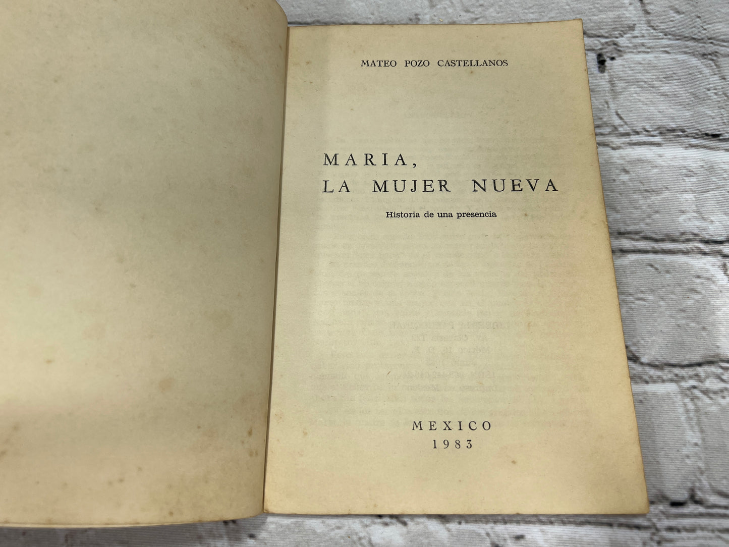 María, La Mujer Nueva Historia de una presencia By Mateo Pozo Castellanos [1983]