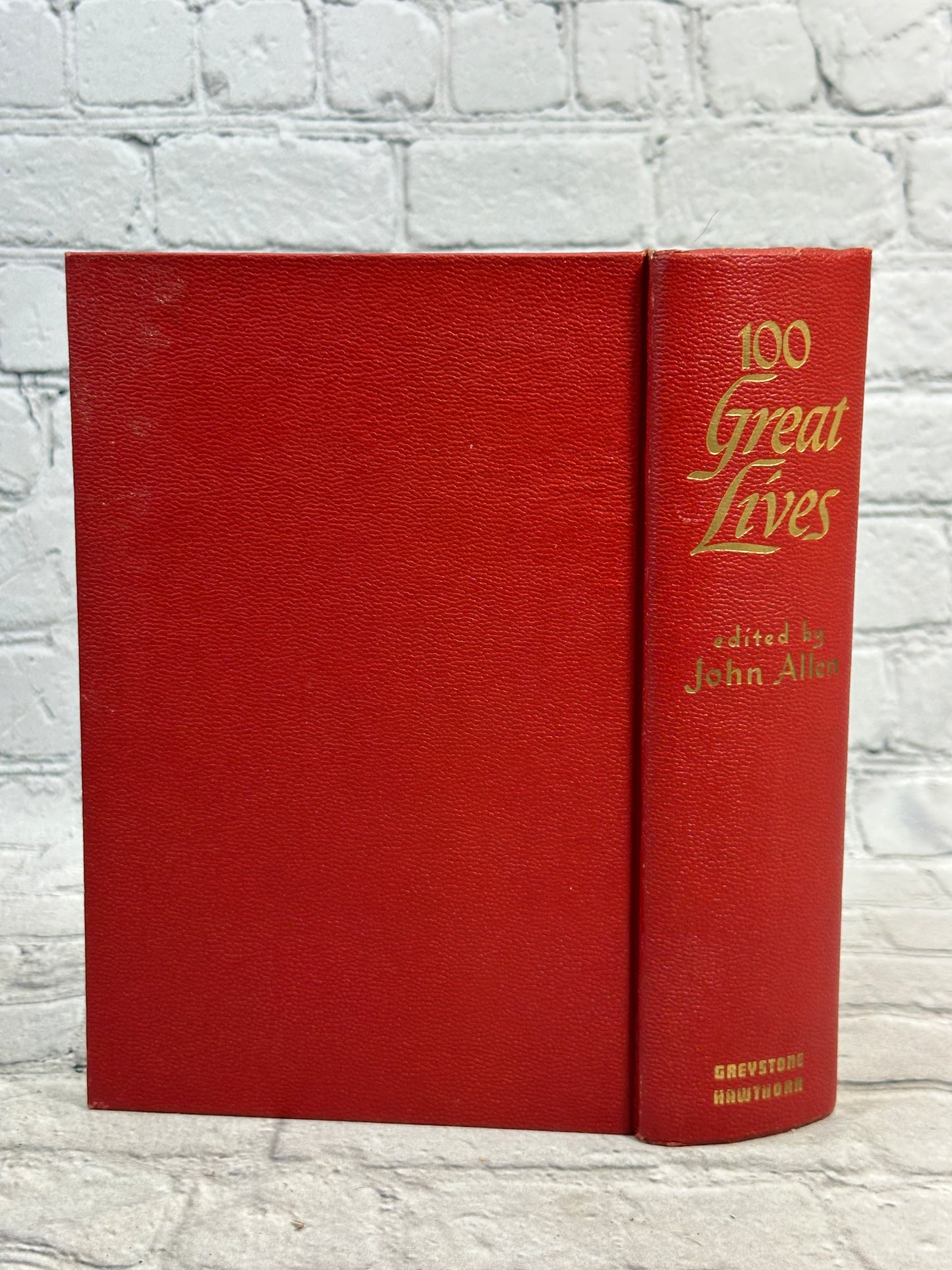 One Hundred Great Lives by John Allen [1948]