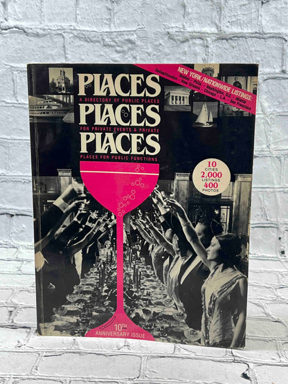 Places: A Directory of Public Places for Private Events and Private Places for Public Events