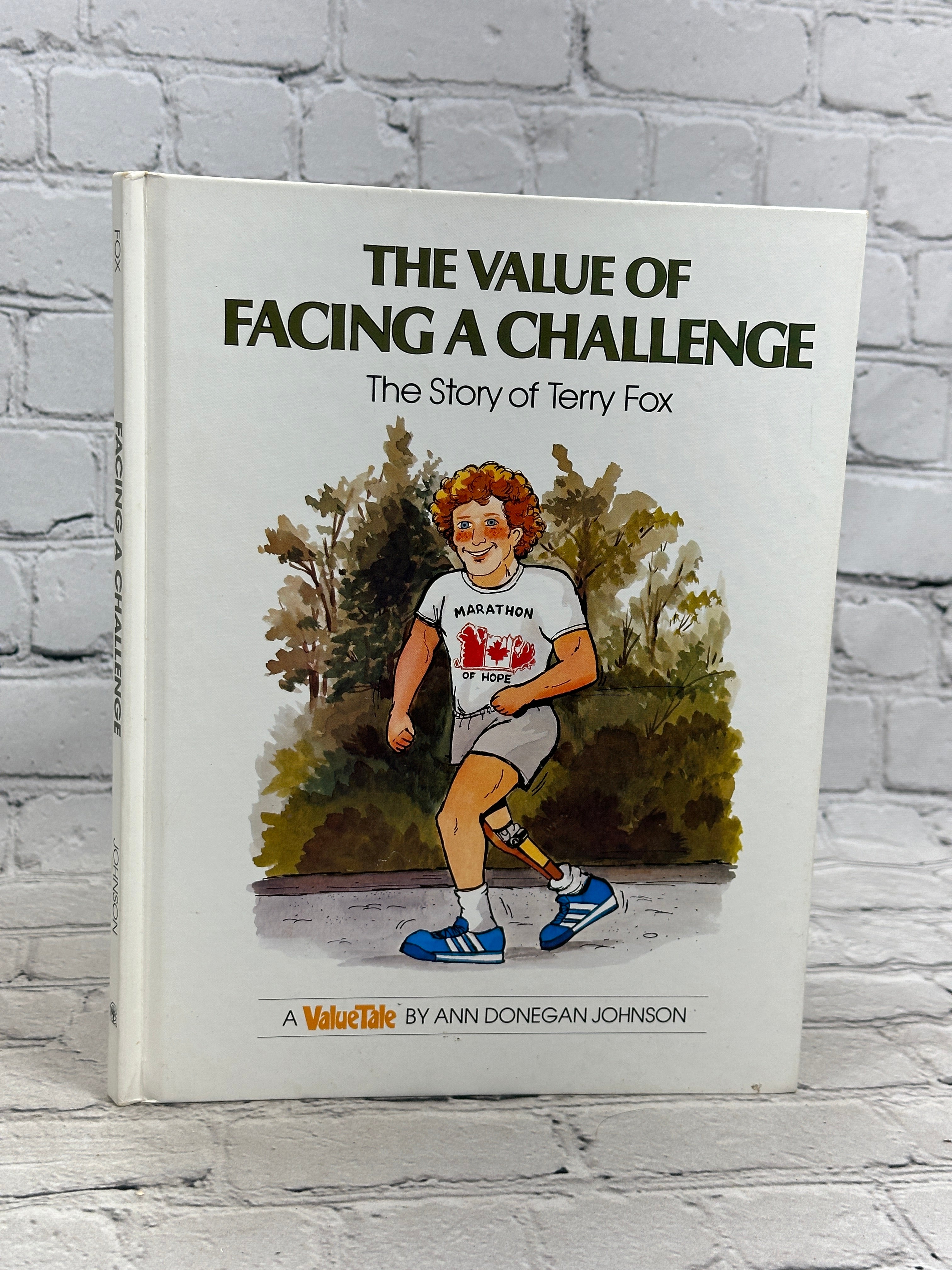 Value of Facing a Challenge: The Story of Terry Fox (Valuetales ...