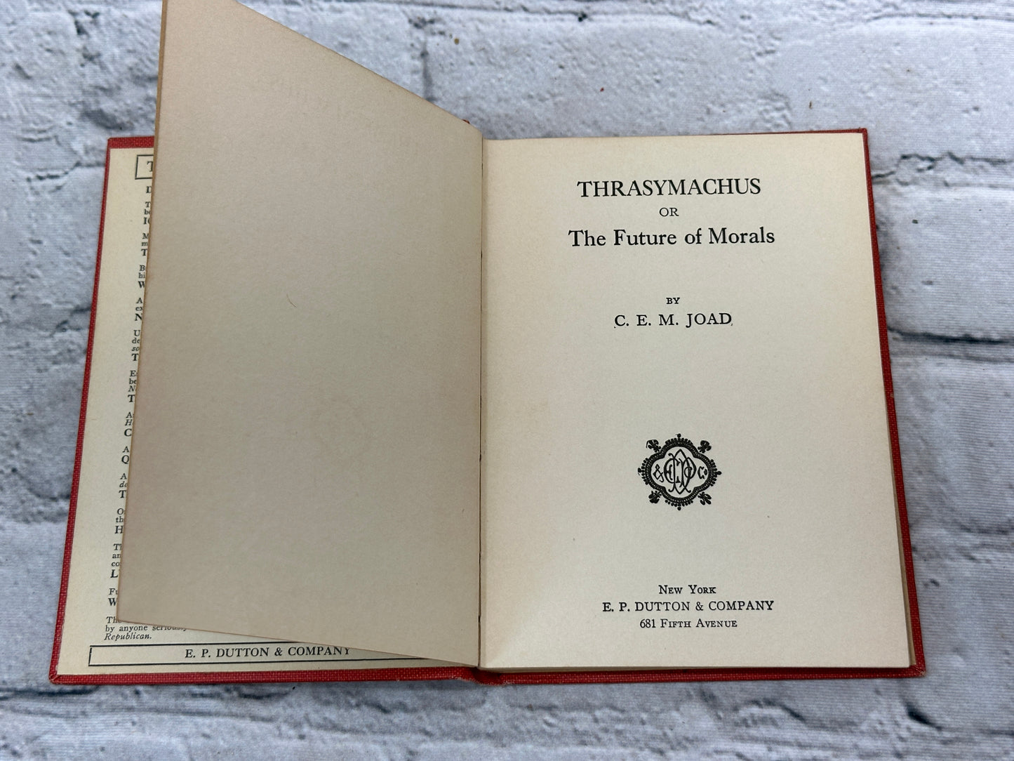 Thrasymachus or The Future of Morals by C.E.M. Joad [1927 · 1st Ed. · 3rd Print]