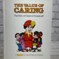 A Value Tale The Value of Caring Story of Eleanor Roosevelt [1977 · 1st Edition]