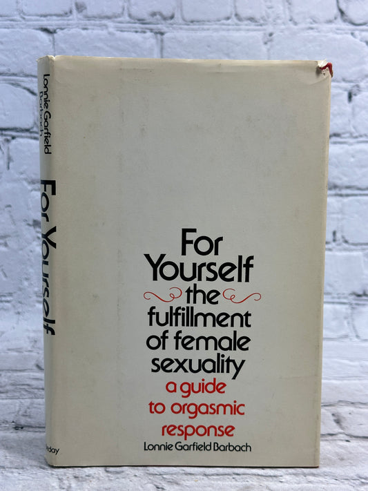 For Yourself: The Fulfillment of Female Sexuality by Lonnie Barbach [1975]