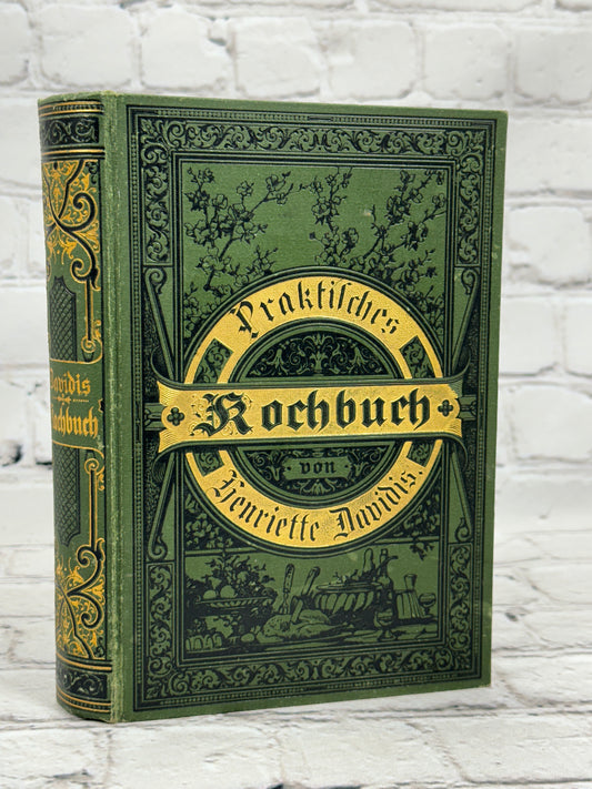 Henriette Davidis Practical Praktilches Kochbuch [German Cookbook · 1892]