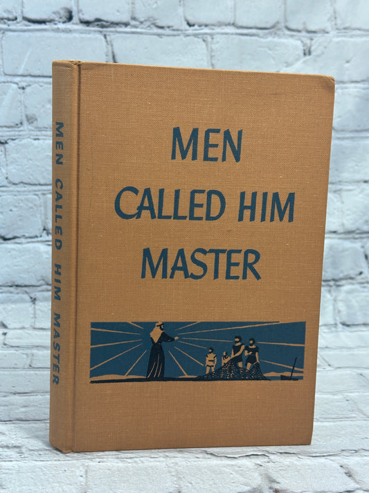 Men Called Him Master by Elwyn Allen Smith [1948]