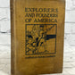 Explorers and Founders of America by Anna Elizabeth Foote [1907]