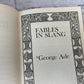 Fables in Slang and More Fables in Slang by George Ade [1960]