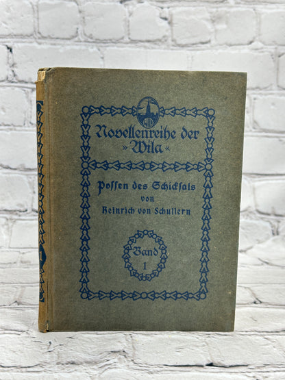 Novellenreihe der Wila 1 Possen des Schicksals von Heinrich von Schullern [German · Wila's Novella Series · 1920]