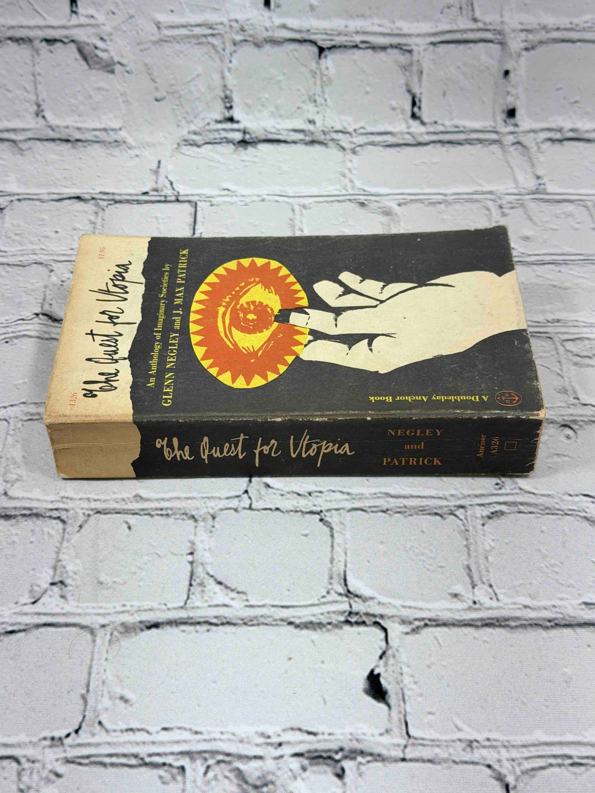 The Quest for Utopia by Glenn Negley and J. Max Patrick, 1962 Anchor Books Paperback - spine