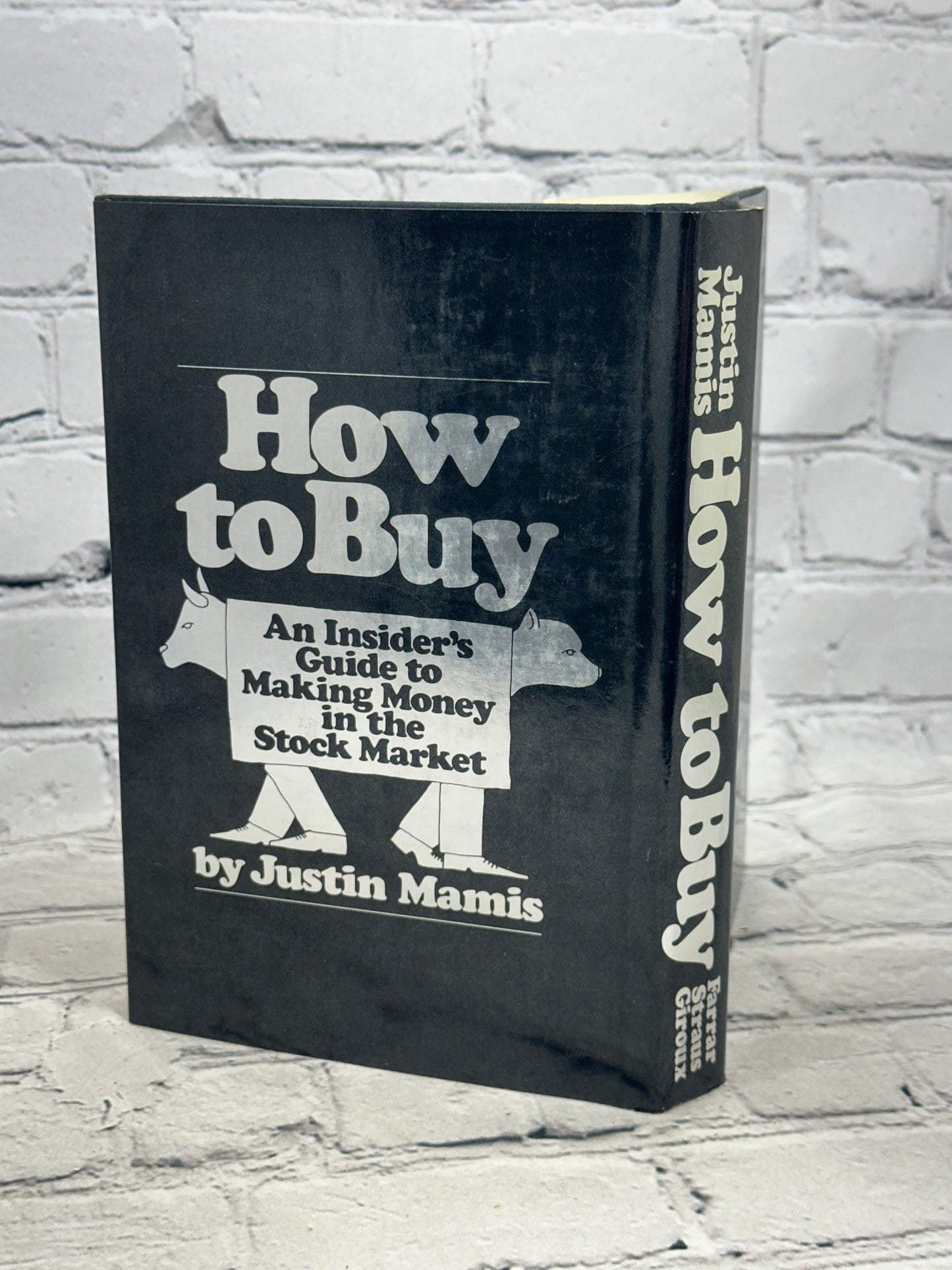 How to Buy: An Insider's Guide to Making..by Justin Mamis[1982 · First Printing]