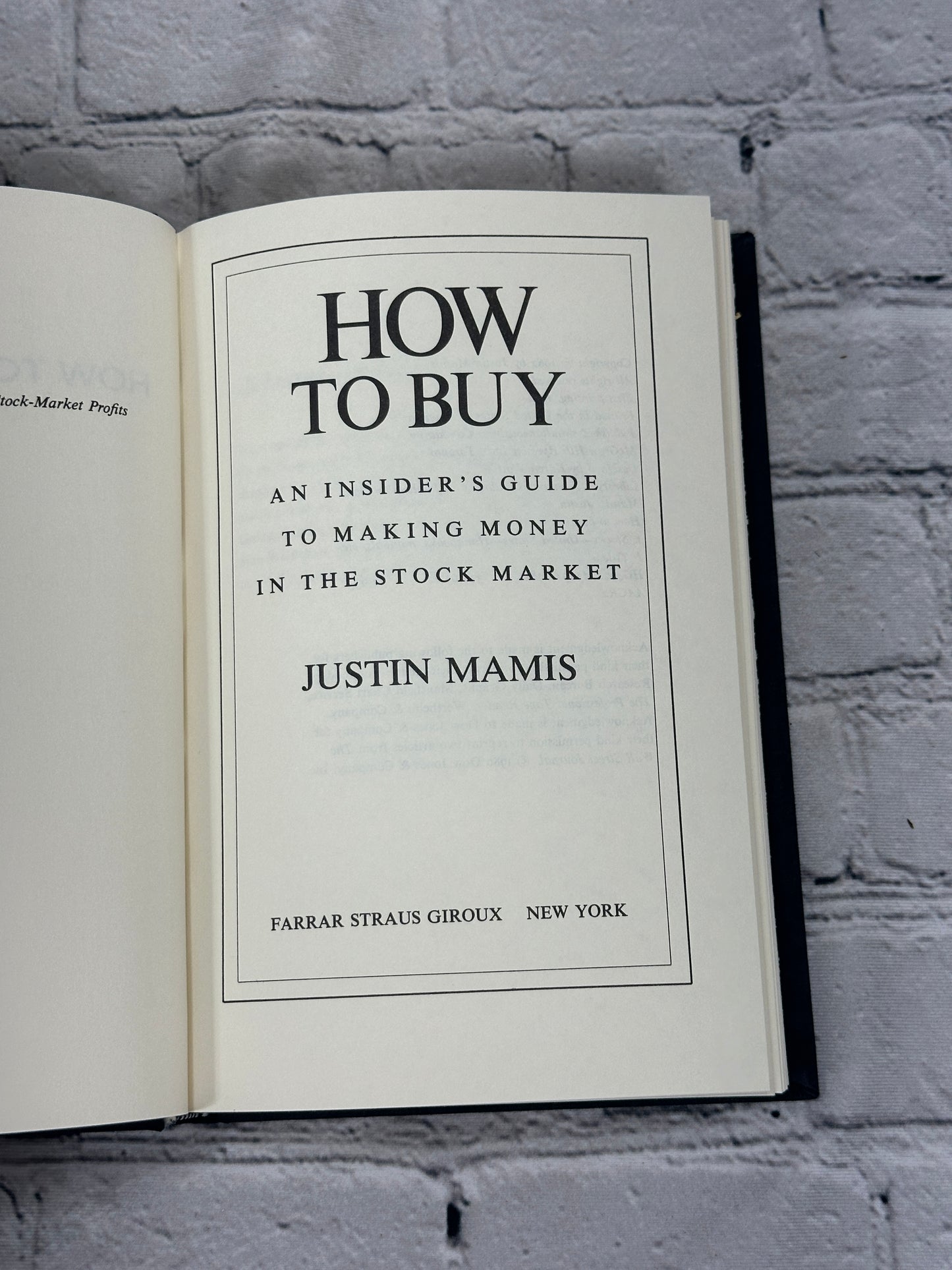 How to Buy: An Insider's Guide to Making..by Justin Mamis[1982 · First Printing]