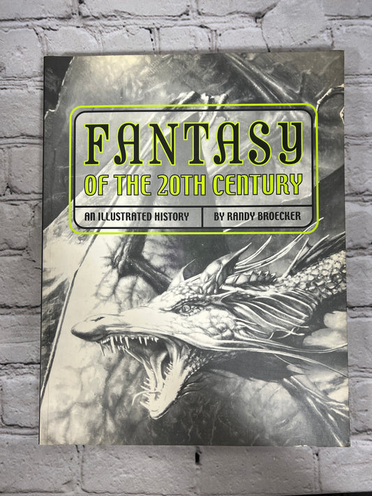 Fantasy of the 20th Century: An Illustrated History By Randy Broecker [2004]