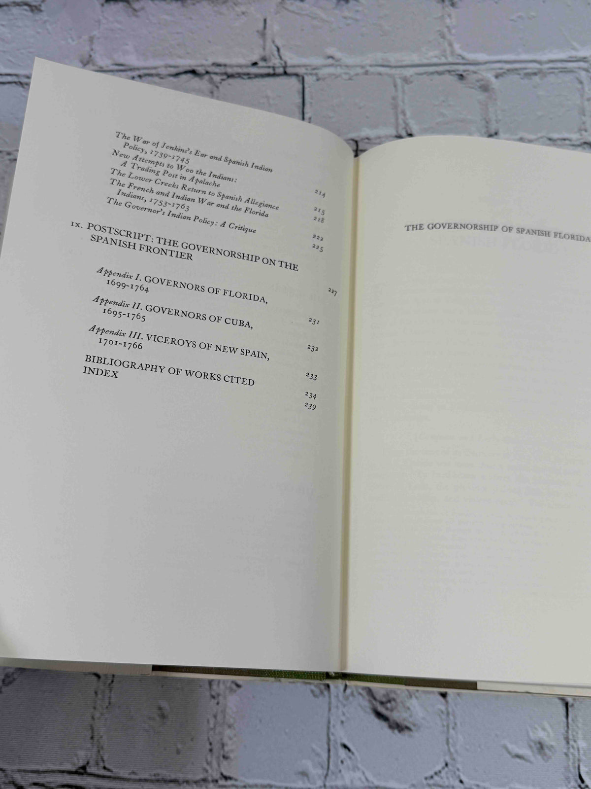 The Governorship of Spanish Florida 1700-1763 by John Jay TePaske, 1964 Duke University Press Hardcover - contents end and part title