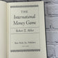 The International Money Game by Robert Z. Aliber [1973 · First Printing]