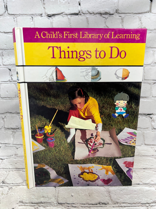 Things To Do [A Childs First Library of Learning · Time-Life Books]