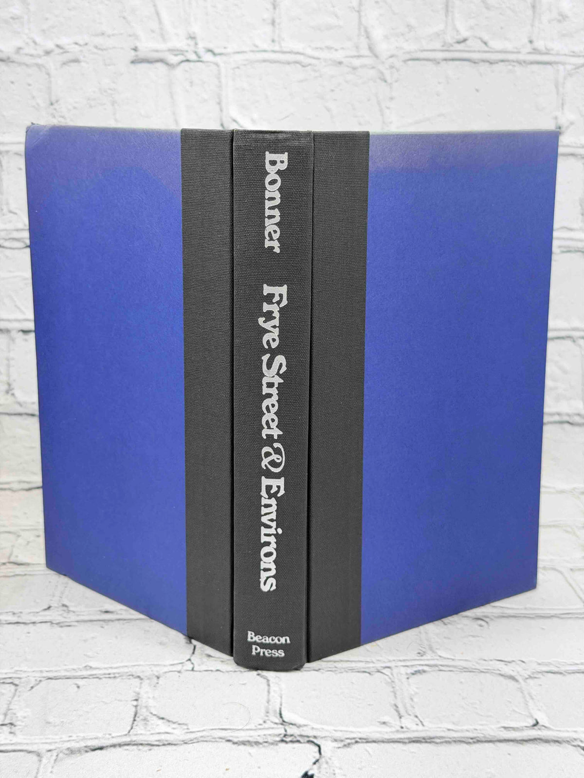 Frye Street & Environs: The Collected Works of Marita Bonner, 1987 Beacon Press Hardcover - boards and spine without jacket