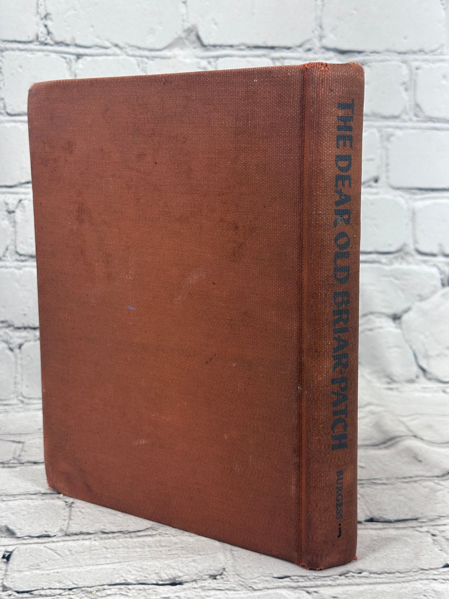 The Dear Old Briar-Patch By Thornton Burgess [1st Ed. · 1947]