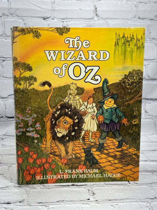 The Wizard of Oz by L. Frank Baum [1st Print · 1982 · Illustrated by M. Hague]