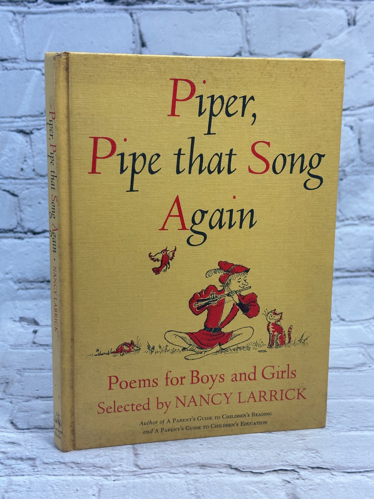 Piper, Pipe That Song Again by Nancy Larrick [1965]