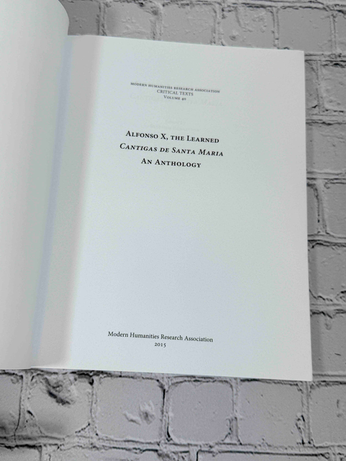 Alfonso X, the Learned: Cantigas de Santa Maria, An Anthology by Stephen Parkinson, 2015 MHRA Trade Paperback - half title page