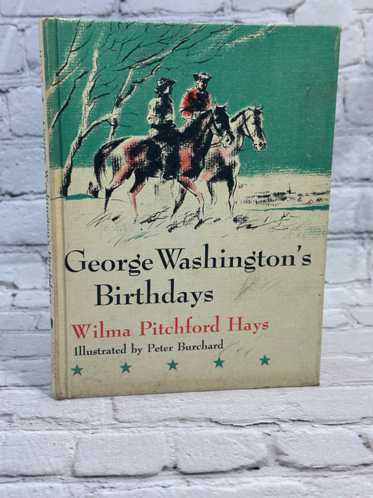 George Washington's Birthdays by Wilma Pitchford Hays [1963]