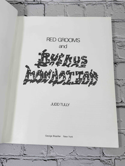 Red Grooms and Ruckus Manhattan by Judd Tully, 1977 George Braziller Trade Paperback - title page