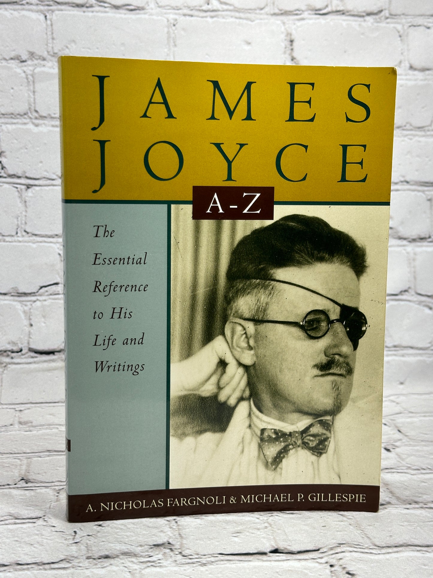 James Joyce A to Z: The Essential Reference to His Life and Writings [1996]