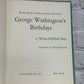 George Washington's Birthdays by Wilma Pitchford Hays [1963]