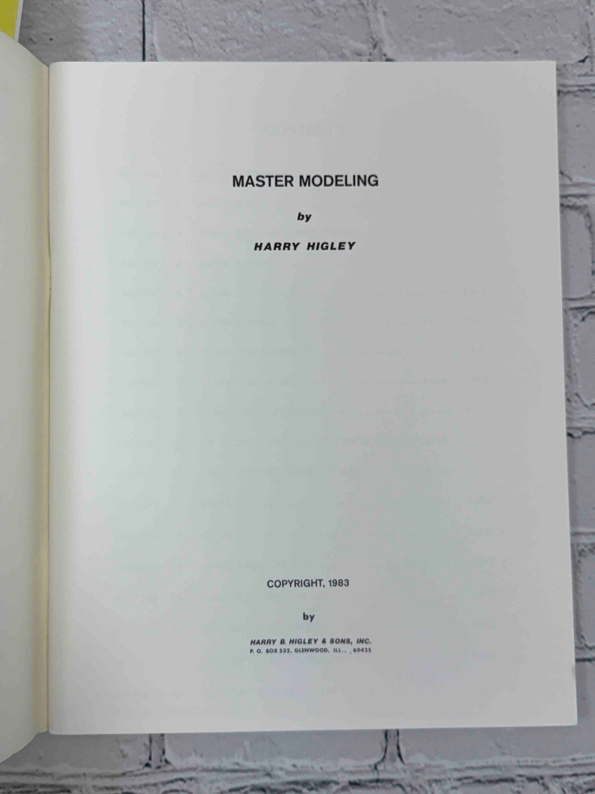 Master Modeling by Harry Higley, 1983 Harry B. Higley & Sons Paperback - title page