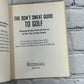 The Don't Sweat Guide to Golf : Playing Stress-Free So..[2002 · First Edition]