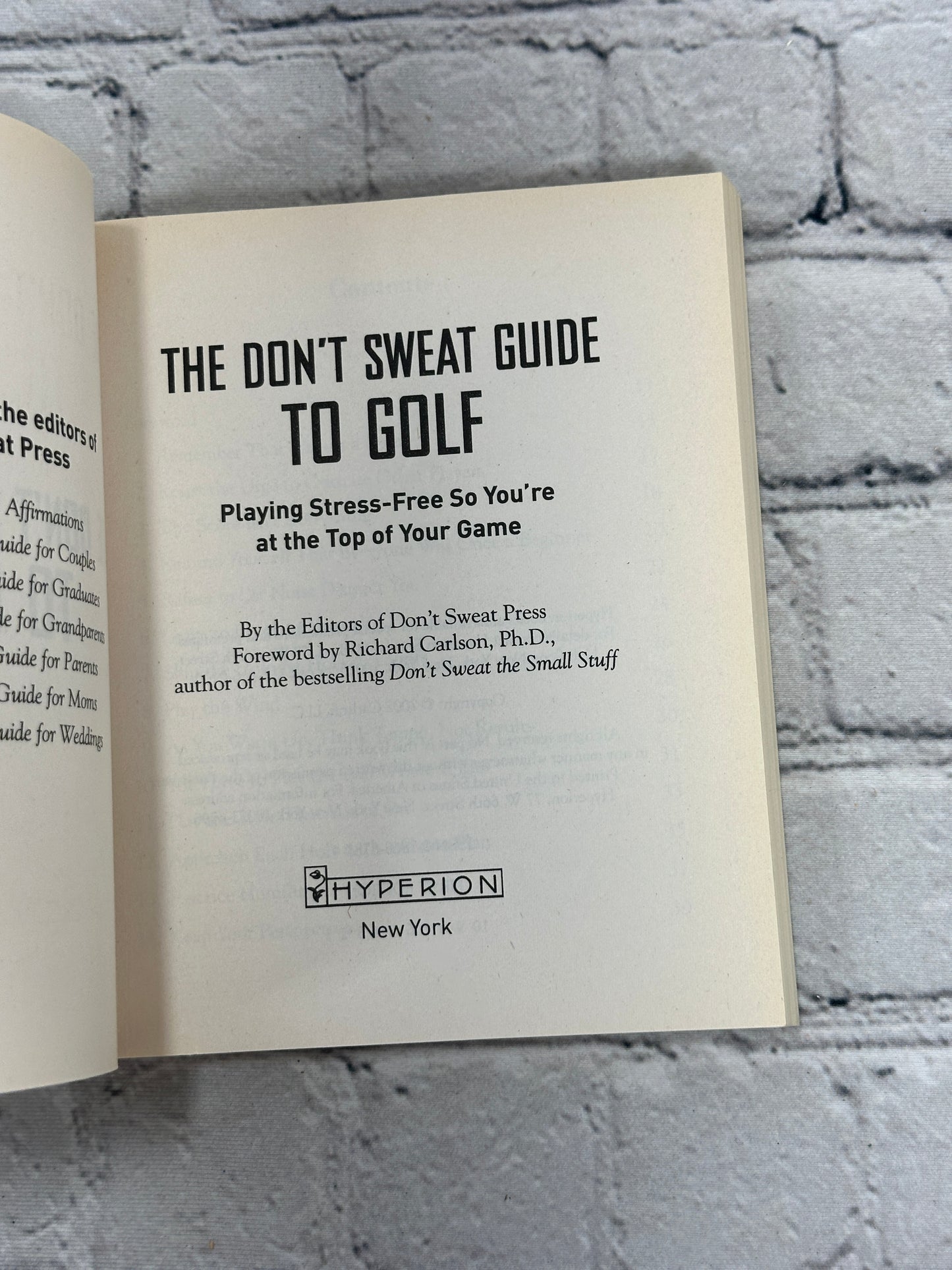 The Don't Sweat Guide to Golf : Playing Stress-Free So..[2002 · First Edition]