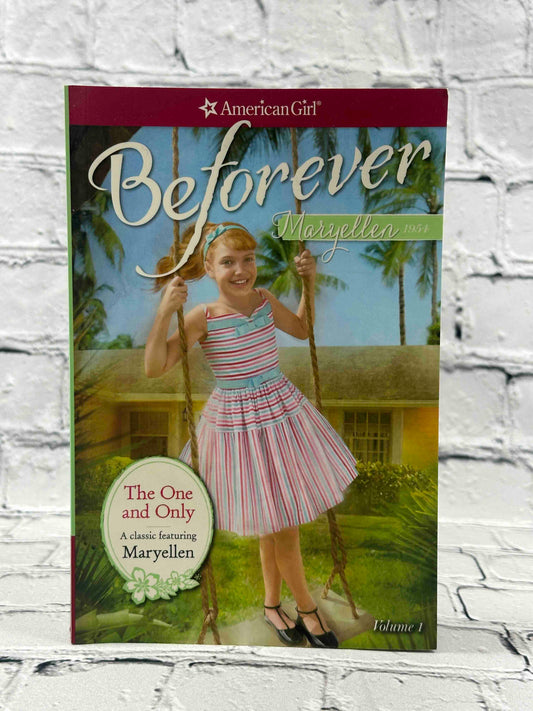 The One and Only: A Maryellen Classic 1 (American Girl Beforever Classic, 1)
