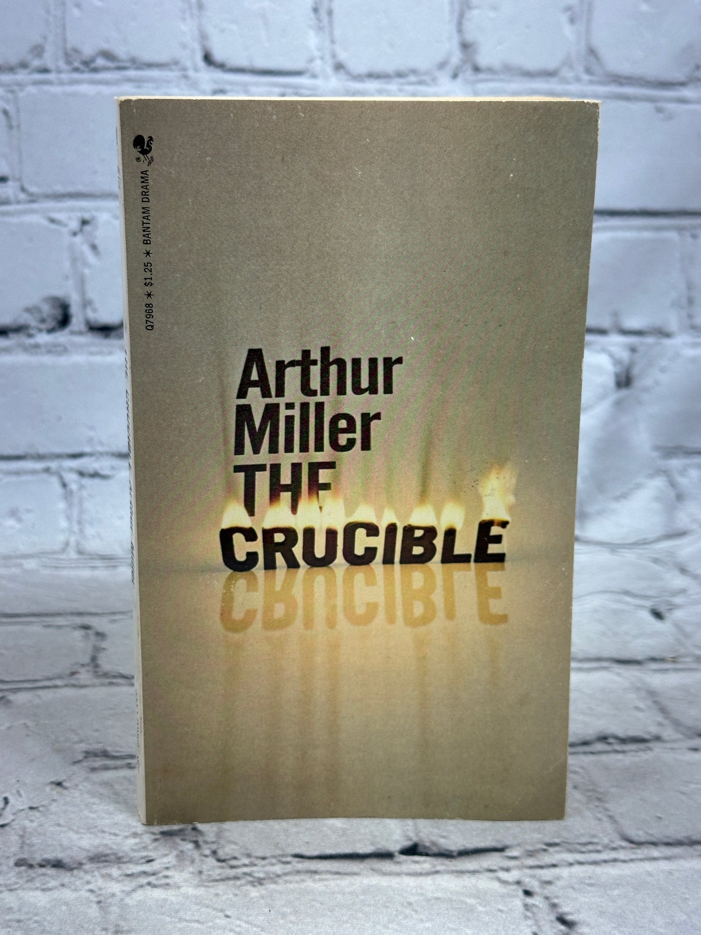 The Crucible : A Play in Four Acts by Arthur Miller [1974]