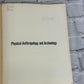 Physical Anthropology and Archeology by Fred Plog [1974 · 1st Edition]