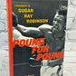 Pound For Pound: A Biography of Sugar Ray Robinson By Herb Boyd [2005 · 1st Ed]