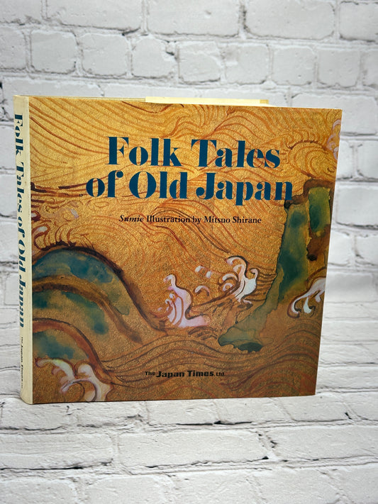 Folk Tales of Old Japan [The Japan Times · First Edition · 1975]