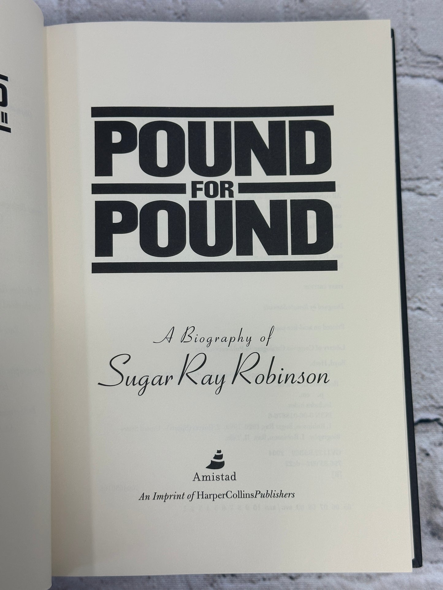 Pound For Pound: A Biography of Sugar Ray Robinson By Herb Boyd [2005 · 1st Ed]