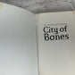 City of Bones: The Mortal Instruments Book 1 by Cassandra Clare [2015]