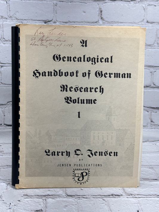 A Genealogical Handbook of German Research Volume 1 By Larry Jensen [English & German · 1980]