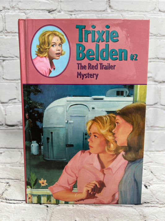 Trixie Belden Mystery Series: #2 The Red Trailer Mystery by Julie Campbell