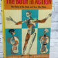 The Body in Action; The Parts of the Body and How They Work by M. Wilson [1962]