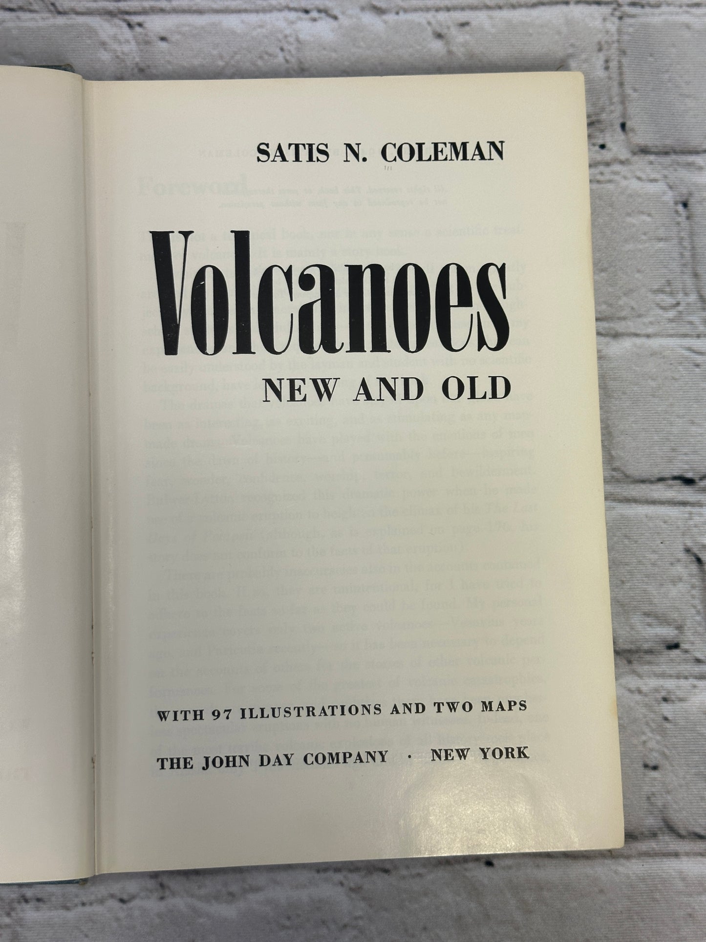 Volcanoes New and Old by Satis N. Coleman [1946]