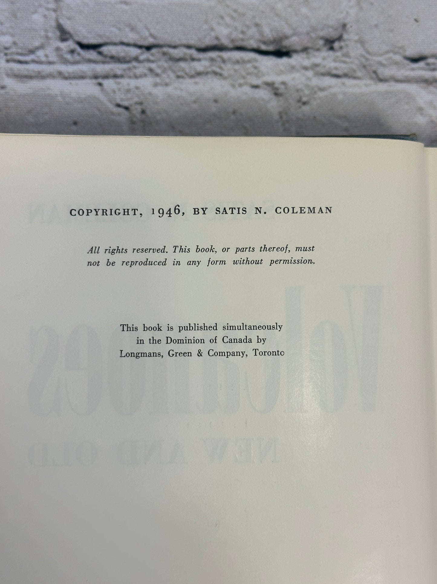 Volcanoes New and Old by Satis N. Coleman [1946]