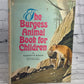 The Burgess Animal Book for Children by Thornton W. Burgess [1965]