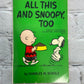 All This and Snoopy, Too by Charles M. Schulz [1970]