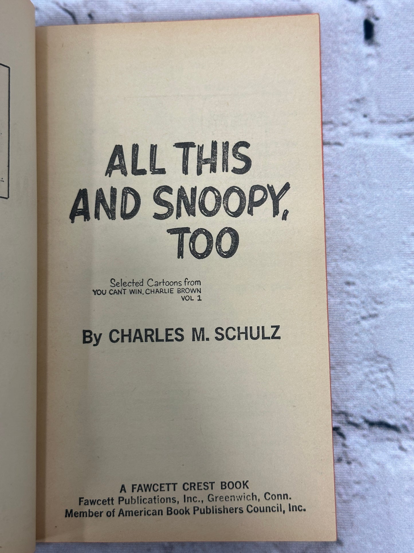 All This and Snoopy, Too by Charles M. Schulz [1970]