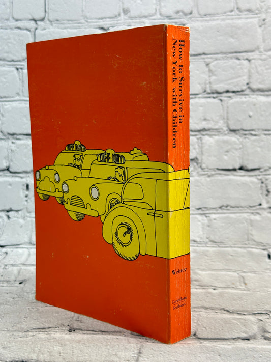 How To Survive In New York With Children Weiner [1969 · First Edition]