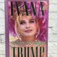 Free to Love by Ivana Trump [1st Print · 1993]